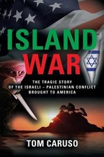ISLAND WAR By Tom Caruso