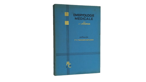 Embryologie médicale j - "embryologie, médicale"