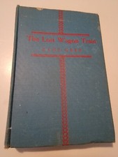 1936 Zane Grey The Lost Wagon