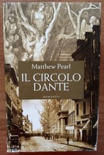 Il circolo Dante Matthew Pearl