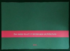 THE SWISS TOUCH IN LANDSCAPE