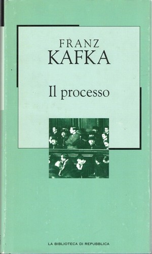 Processo franz kafka - processo, di