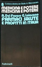 FARMACI, SALUTE E PROFITTI IN