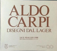 DISEGNI DAL LAGER MAGGIO 1988 CARPI ALDO PICCOLA GALLERIA UCAI 1988  BROSSURA