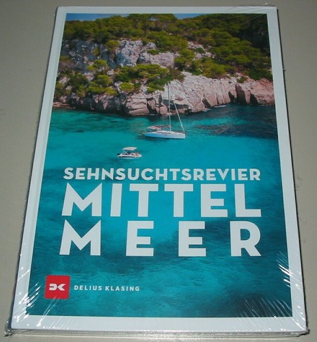 Sehnsuchtsrevier mittelmeer - sehnsuchtsrevier,