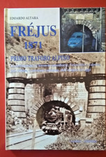 Frejus 1871 Primo traforo