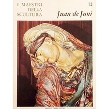 Juan de Juni I Maestri della