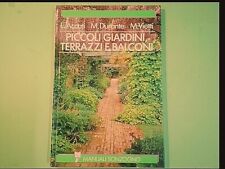 PICCOLI GIARDINI TERRAZZI E