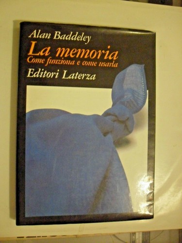 Alan baddeley memoria come - la,