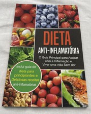 Dieta Anti-Inflamatória: o