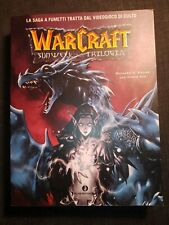 WARCRAFT SUNWELL LA TRILOGIA LA SAGA A FUMETTI OSCAR MONDADORI I EDIZIONE 2007