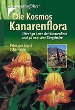 Die Kosmos Kanarenflora von Schönfelder, Peter, Schönfel... | Buch | Zustand gut