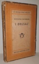 Giovanna Zangrandi - I BRUSAZ - Mondadori 1a edizione 1954 Medusa degli Italiani