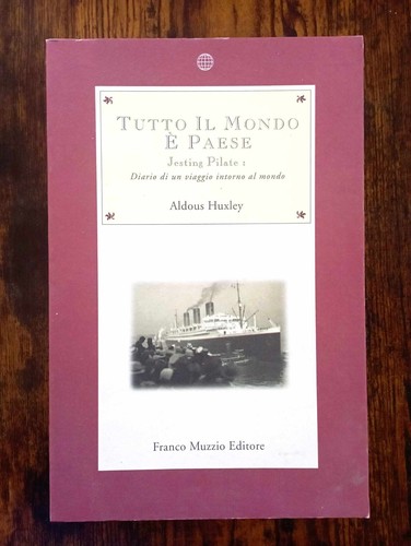 Huxley tutto mondo è - il,
