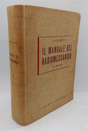 Manuale del radiomeccanico - il,