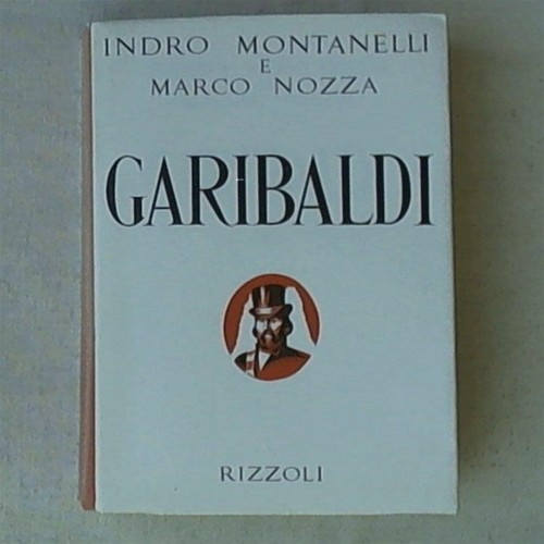 Indro montanelli garibaldi - indro,
