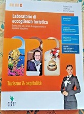 LABORATORIO DI ACCOGLIENZA TURISTICA. QUINTO ANNO - P.CONTE L.MILANO - CLITT