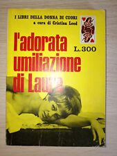 L'ADORATA UMILIAZIONE DI LAURE
