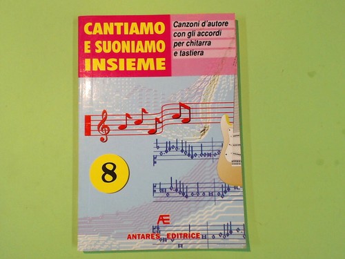 Cantiamo suoniamo insieme 8 - cantiamo, e