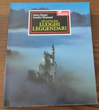 JAMES HARPUT e JENNIFER WESTWOOD : ATLANTE DEI LUOGHI LEGGENDARI   [SG39]