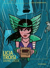 Saving Lucca Licia Troisi