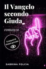 Il Vangelo secondo Giuda: Il