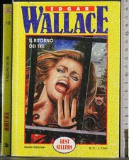 IL RITORNO DEI TRE. EDGAR WALLACE. GARDEN. 1ED.