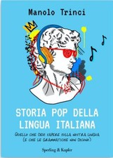 Libri Manolo Trinci - Piuttosto Che, Ma Anche No... Guida Semiseria Ai Vizi, Ai 