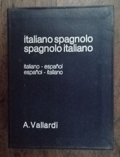 Dizionario italiano spagnolo - italiano,