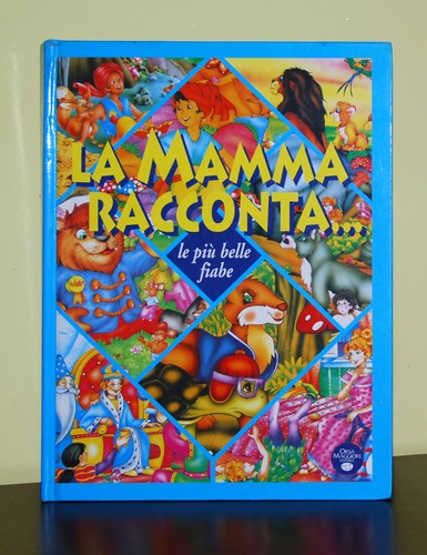 Mamma racconta le - mamma,