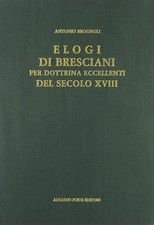 Brognoli Antonio: Elogi di