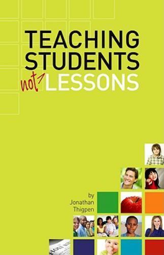 Teaching students not lessons - students,