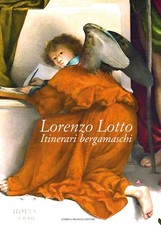 Lorenzo Lotto. Itinerari