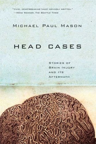 Head cases stories brain - of,