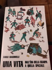Carlo Giacomelli Una vita -
