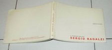 SERGIO RAGALZI Il disegno malato Disegno italiano 2001 Catalogo Franz Paludetto