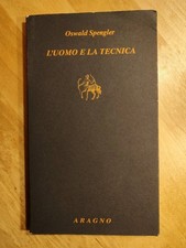 Oswald Spengler L'UOMO E LA