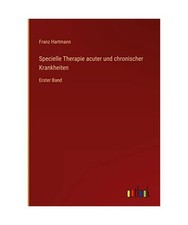 Specielle Therapie acuter und
