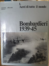 Libro Militaria Caccia Bombardieri 1939-45 Aerei di tutto il mondo Aviazione 