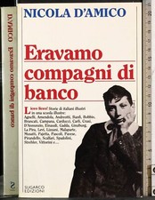 ERAVAMO COMPAGNI DI BANCO