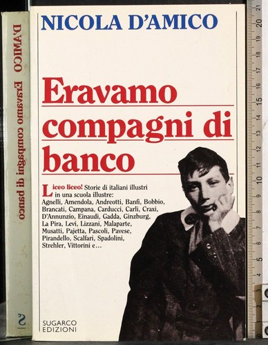 Eravamo compagni banco - eravamo, di
