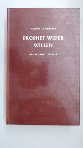 Prophet wider willen der - willen.,