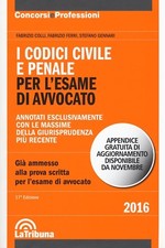 Colli, Ferri, Gennari - I CODICI CIVILE E PENALE PER L'ESAME DI AVVOCATO XVII ed