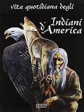 Vita quotidiana degli indiani