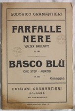 LODOVICO GRAMANTIERI FARFALLE NERE BASCO BLU 1932 MUSICA SPARTITI ORCHESTRA