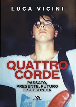 Quattro corde passato - quattro, corde: