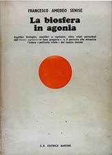 LA BIOSFERA IN AGONIA