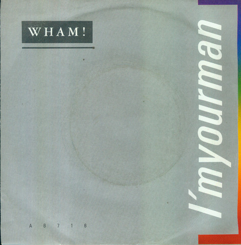 Wham your man - 7", wham/i´m