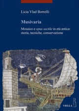 Musivaria. Mosaico e opus