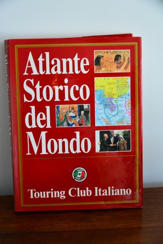 Atlante storico del mondo - mondo, -tci